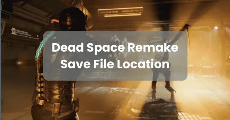 Dead space remake Save File Location
