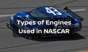 Types of Engines Used in NASCAR