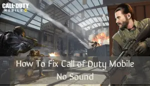 How To Fix Call of Duty Mobile No Sound